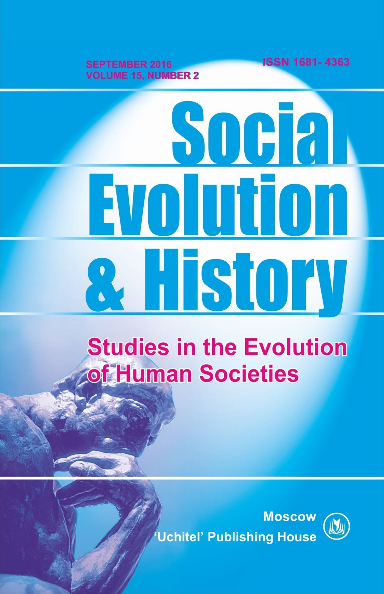 Social Evolution & History. Volume 15, Number 2. Международный журнал Social Evolution & History. Volume 15, Number 2. Международный журналSocial Evolution and History. Международный журнал на английском языке<br>Публикации этого международного журнала интегрируют достижения ученых разных отраслей гуманитарных наук, таких как антропология, история, социология, а также философия и теория истории. Журнал посвящен изучению различных аспектов эволюционных изменений в ...<br><br>Год: 2016<br>Серия: Для студентов и преподавателей<br>Высота: 213<br>Ширина: 138<br>Толщина: 9<br>Переплёт: мягкая, склейка