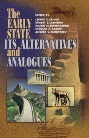 

The Early State, It`s Alternatives and Analogues