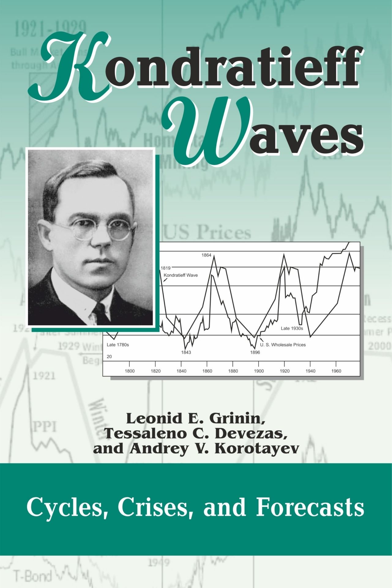 

Kondratieff Waves. Cycles, Crises, and Forecasts. Yearbook