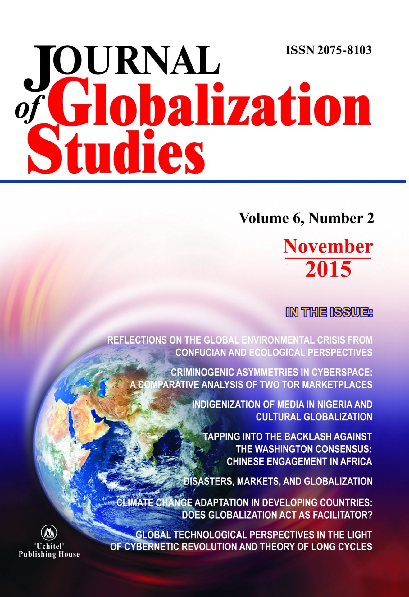 

"Journal of Globalization Studies" Volume 6, Number 2, 2015 г. "Журнал глобализационных исследований" Международный журнал на английском языке