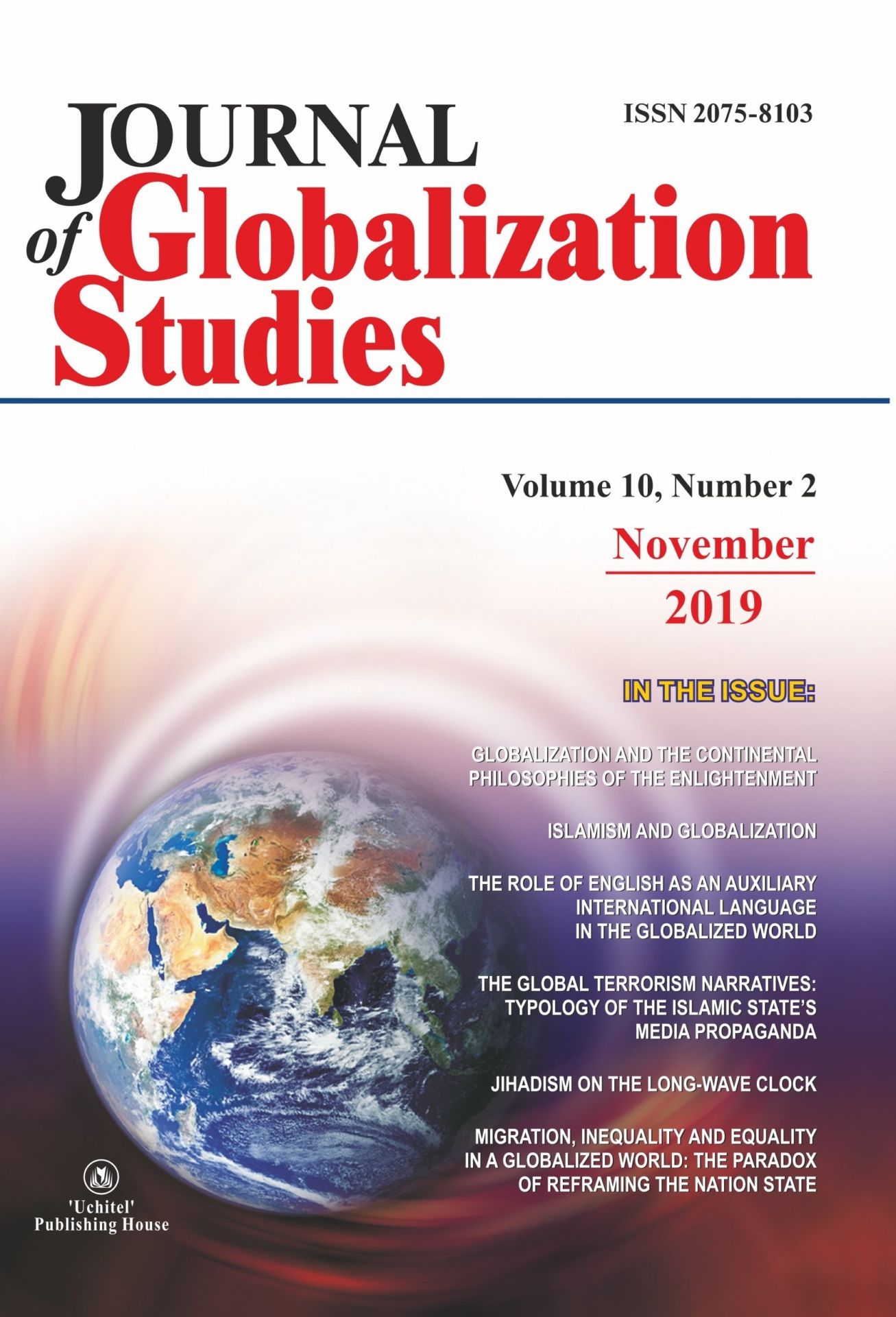

Journal of Globalization Studies" Volume 10, Number 2, 2019 г.: "Журнал глобализационных исследований" Международный журнал на английском языке"